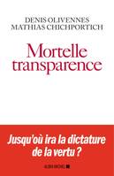 Mortelle Transparence