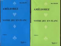 Tome I, Améliorez votre jeu en flanc