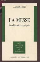 La messe, sa célébration expliquée