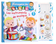 L'imagerie des bébés, LES INSTRUMENTS DE MUSIQUE 1