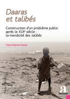 Daaras et talibés, Construction d'un problème public depuis le xixe siècle, la mendicité des talibés