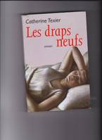 Les draps neufs. Roman traduit de l'anglais