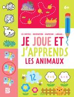 Je joue et j'apprends 6+ Les animaux