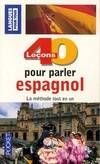 40 leçons pour parler Espagnol