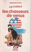 Les chasseurs de Vénus, nouvelles