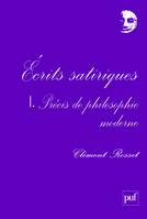 1, Écrits satiriques I, Précis de philosophie moderne. Préface de Laurent de Sutter