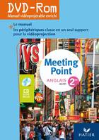Meeting Point Anglais 2nde éd 2009 - CD ROM Manuel vidéoprojetable enrichi PC (vs utilisateurs)
