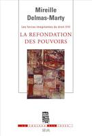 3, La Refondation des pouvoirs. Les Forces imaginantes du droit, 3, Les Forces imaginantes du droit, 3