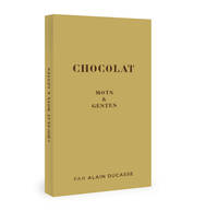 Mots & gestes de la manufacture du chocolat, mots & gestes