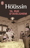 16, rue d'Avelghem, roman