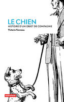 Le Chien, Histoire d’un objet de compagnie