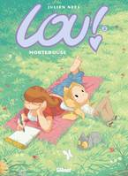 2, Lou !, Mortebouse, Tome 2: Mortebouse