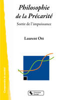 Philosophie de la Précarité, Sortir de l'impuissance