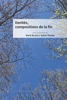 Vanités, compositions de la fin