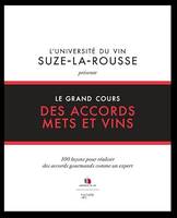 Le grand cours des accords mets et vins