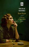 Rose Royal, suivi de La Retraite du juge Wagner