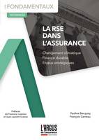 La RSE dans l'assurance, Changement climatique, finance durable, enjeux stratégiques