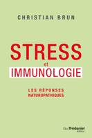 Stress et immunologie - Les réponses naturopathiques, Les réponses naturopathiques