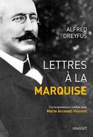 Lettres à la marquise, Correspondance inédite avec Marie Arconati Visconti