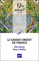 Le Grand Orient de France, « Que sais-je ? » n° 3607