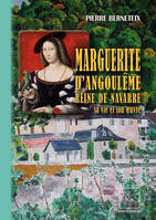 Marguerite d'Angoulême, reine de Navarre, La marguerite des marguerites