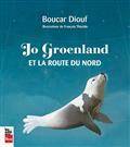 Jo Groenland et la route du nord