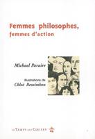 FEMMES PHILOSOPHES , FEMMES D'ACTION