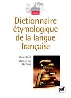 DICTIONNAIRE ETYMOLOGIQUE DE LA LANGUE FRANCAISE