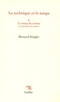 La technique et le temps., 3, La technique et le temps T3  Le temps du cinéma
