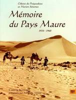 Memoire du pays maure: 1934-1960, 1934-1960