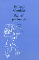 balles perdues