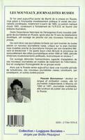 LES NOUVEAUX JOURNALISTES RUSSES, Métamorphose d'une profession 1990-1999