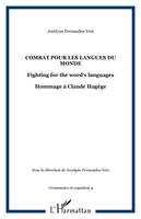 Combat pour les langues du monde, Fighting for the word's languages - Hommage à Claude Hagège