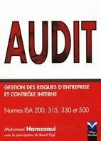 Audit : gestion des risques d'entreprise et contrôle interne, Normes ISA 200, 315, 330 et 500