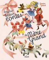 Les plus beaux contes de Mère-grand