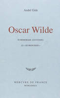 Oscar Wilde, In Memoriam, le «De Profundis»
