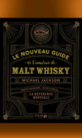 Le nouveau guide de l'amateur de Malt Whisky