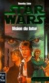 La Main de Thrawn, Volume 2, Vision du futur, Volume 2, Vision du futur