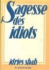 Sagesse des idiots