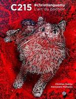 C215 #christianguemy - L'art du pochoir