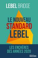 Le nouveau standard Lebel / les enchères des années 2020, Les enchères des années 2020