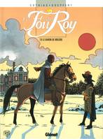 6, Le Fou du roy - Tome 06, Le Baron de Molière