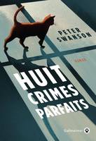 Huit crimes parfaits, Roman