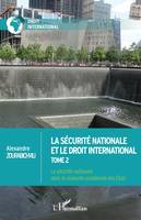 La sécurité nationale et le droit international, La sécurité nationale dans la conduite unilatérale des etats