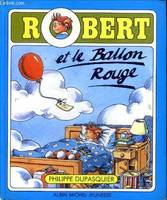 [1], Robert et le ballon rouge