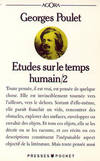 Études sur le temps humain ., 2, Etudes sur le temps humain Tome II