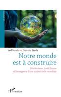 Notre monde est à construire, Hindouisme, bouddhisme, et l’émergence d’une société civile mondiale