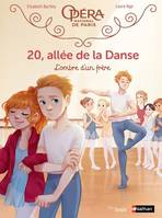 20, allée de la Danse, 3, L'ombre d'un frère