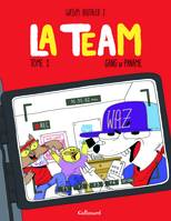1, La Team (Tome 1-Gang of Paname), Gang of Paname