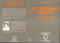 Un totalitarisme sans Etat, Essai d'anthropologie politique à partir d'un village burkinabé